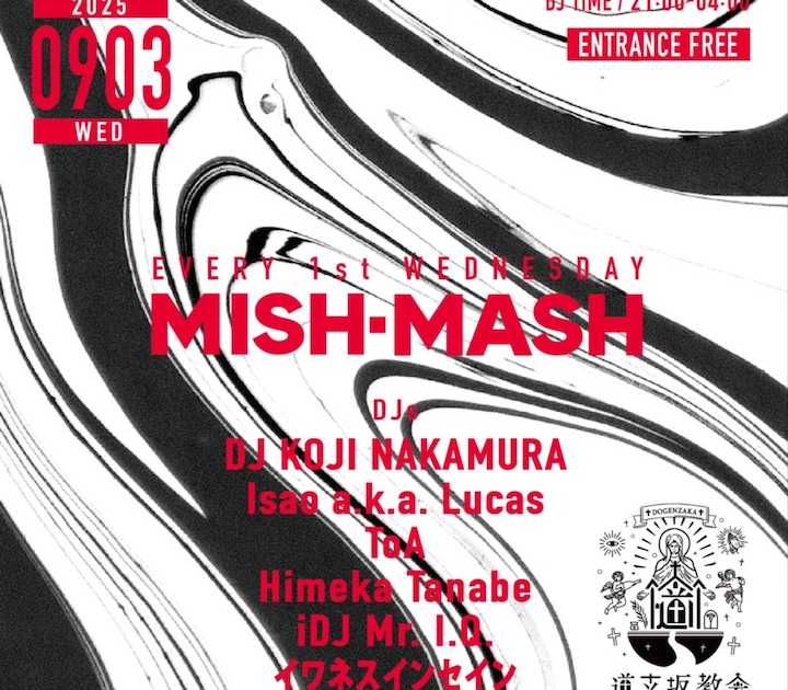 MISH-MASH at Dogenzaka Church, Tokyo
