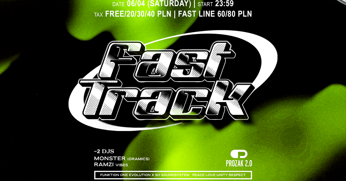 Fastrack: 𝗠𝗢𝗡𝗦𝗧𝗘𝗥 & 𝗥𝗔𝗠𝗭𝗜 𝔳𝔦𝔟𝔢𝔰 at Prozak 2.0, Krakow