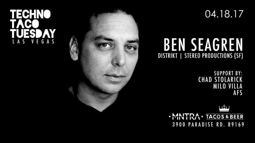 Mntra presents Techno Taco Tuesday Feat. Ben Seagren at Tacos & Beer
