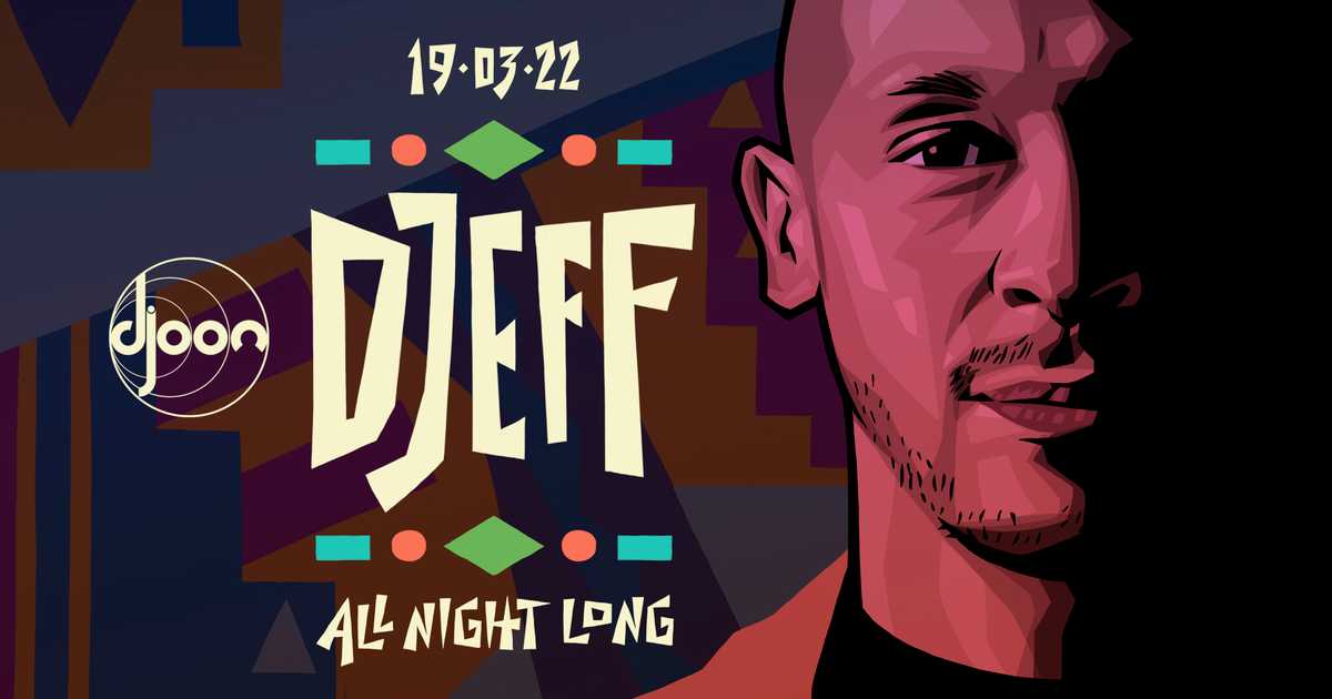 Djoon: DJEFF all night long at Djoon, Paris