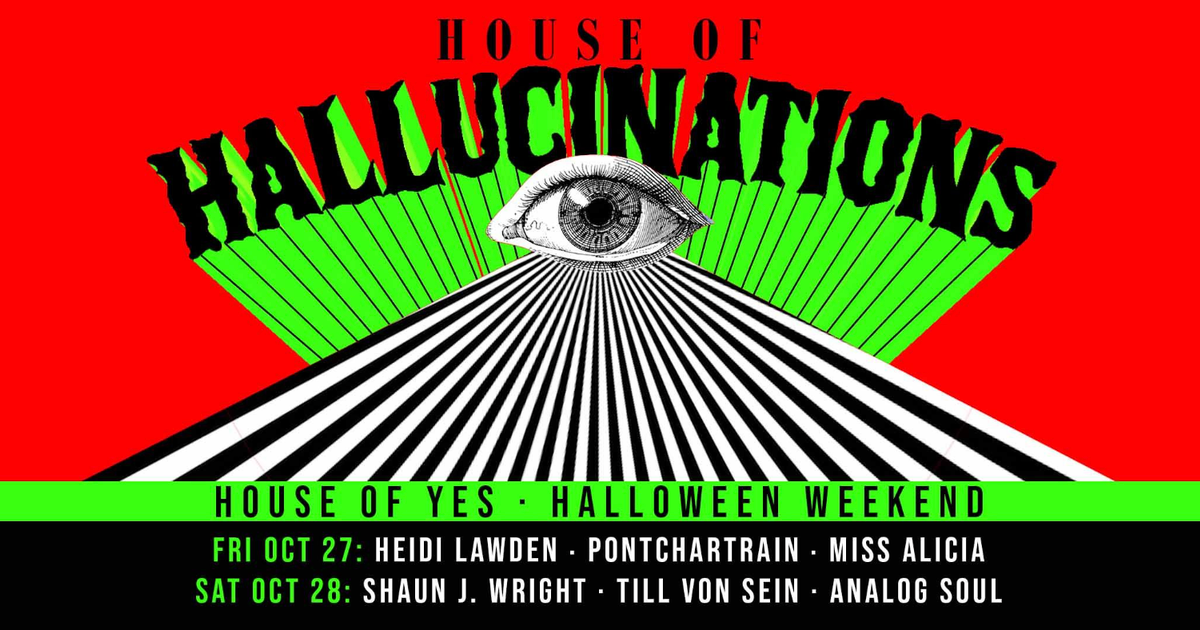 HOUSE of HALLUCINATIONS Halloween Weekend at House of Yes, New York City