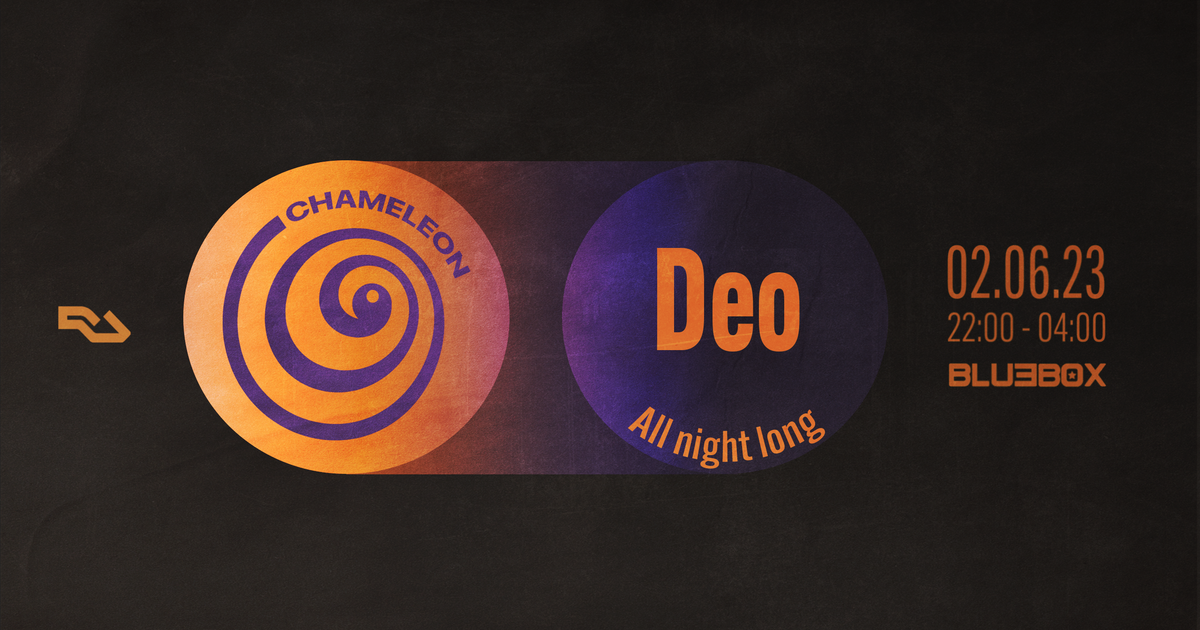 Chameleon: Deo (All night long) at The Drawing Board, North