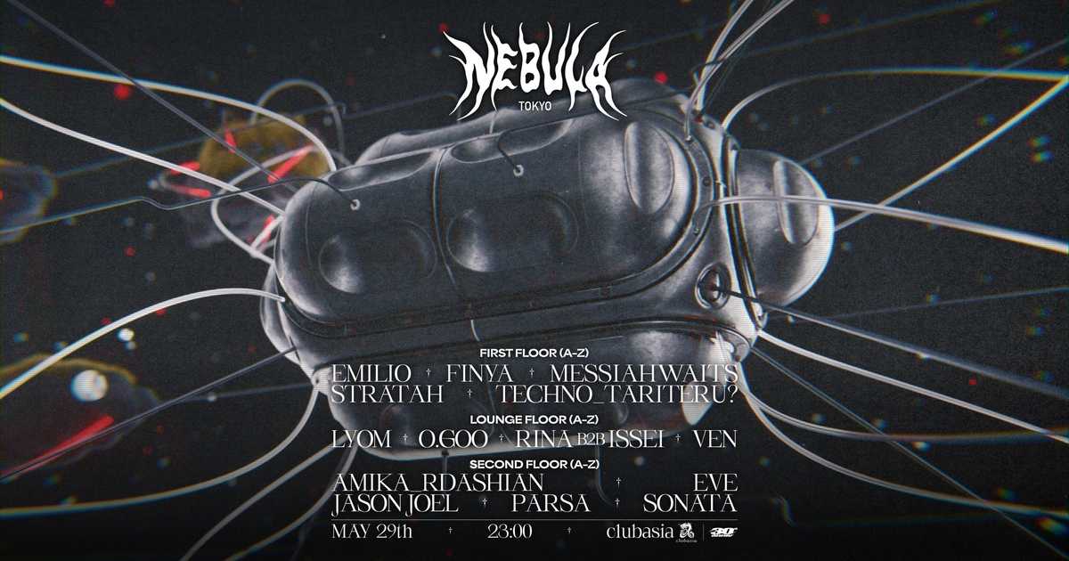 NEBULA — HARD TECHNO / HARDGROOVE / HARD TRANCE at clubasia, Tokyo