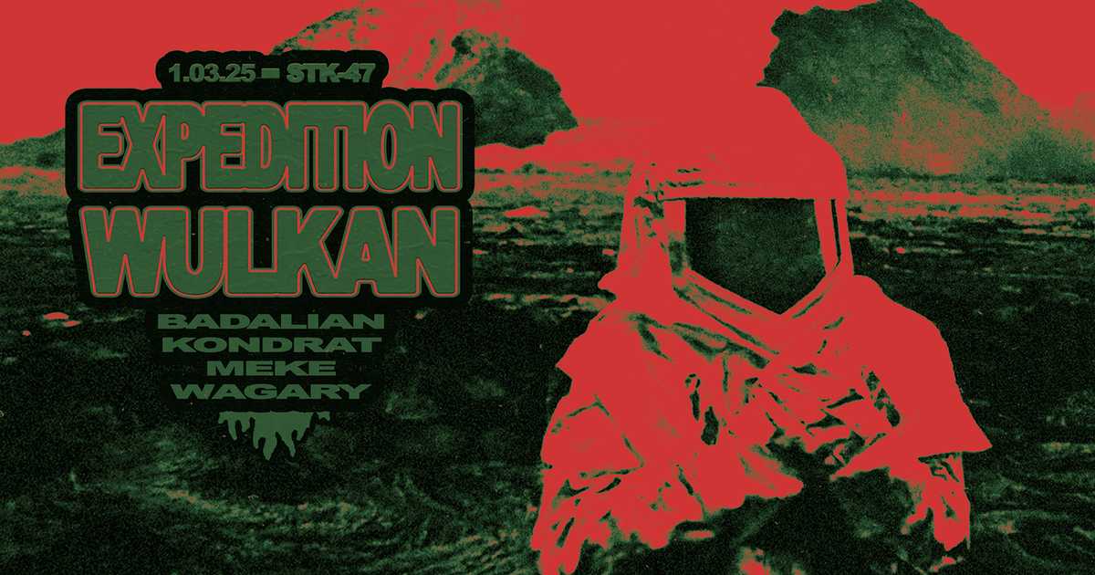 expedition-x-wulkan-at-stk-47-warehouse-krakow