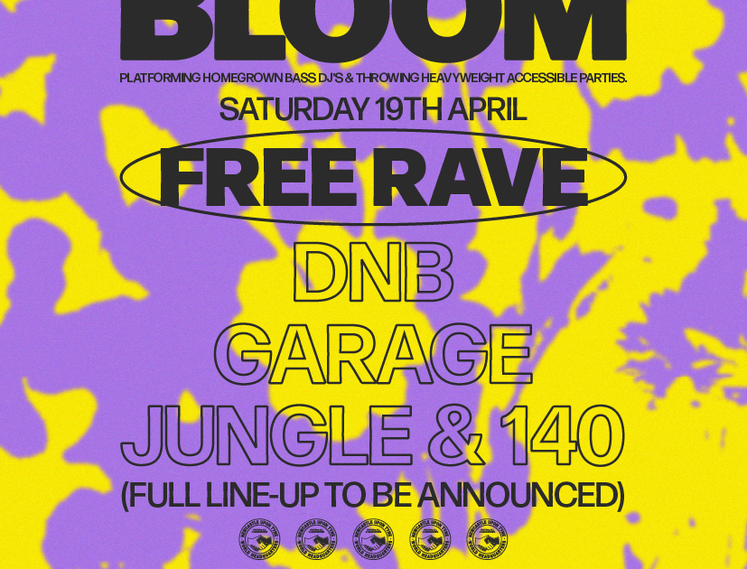 BLOOM - Free Rave PART 7 at World Headquarters, Newcastle