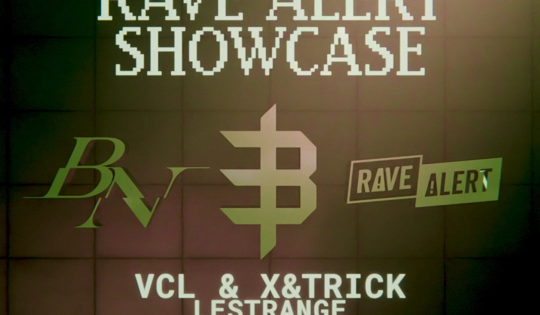 BLACK NOIR X BPM present: RAVE ALERT SHOWCASE feat. VCL & X&trick at ...