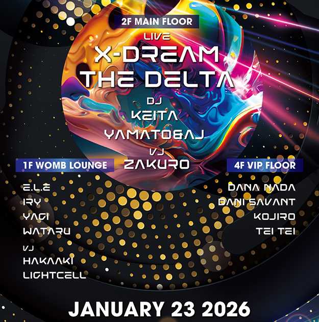 Solstice MUSIC PRESENTS: X-DREAM & THE DELTA at WOMB, Tokyo