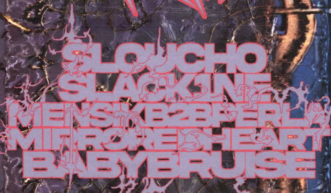 Club Furia: SLOUCHO, Slack 1ne, Babybruise en TBA - Tlaxcoaque 8 ...