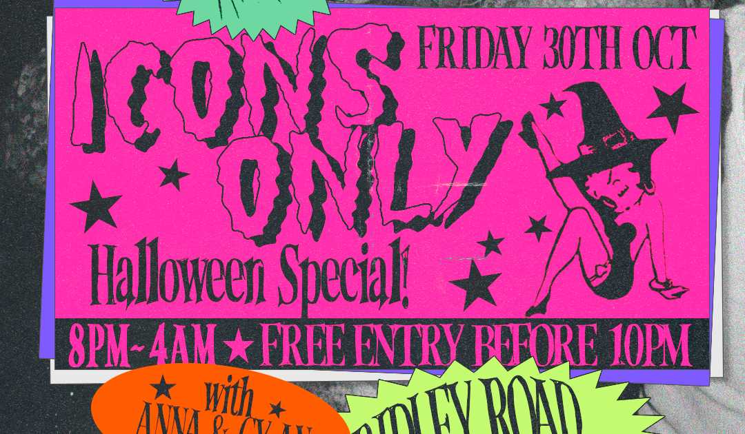 Icons Only - Halloween Special bei Ridley Road Market Bar, London