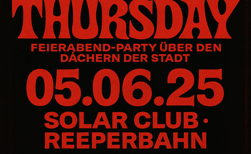First Thursday @ Solar Club at Solar, Hamburg
