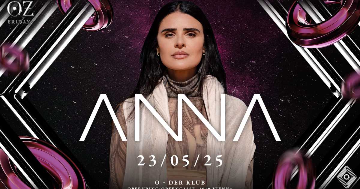 Oz with ANNA at O der Klub, Vienna
