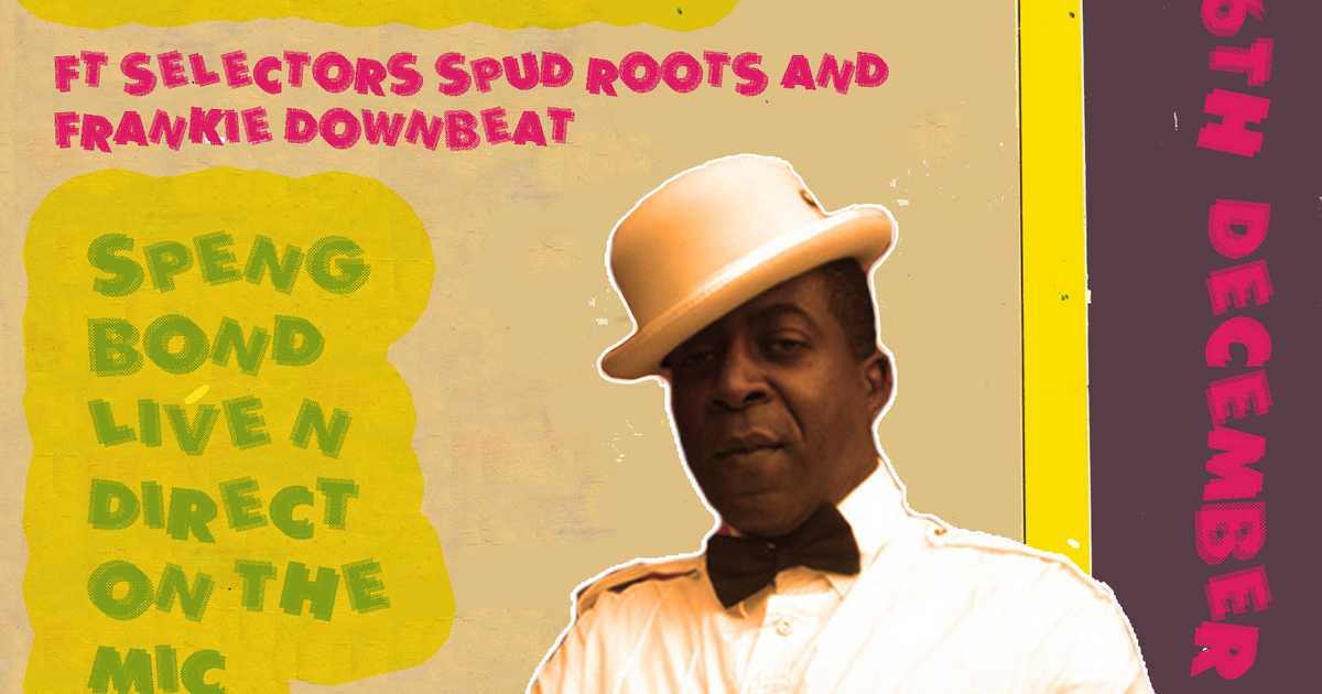 Level the Vibes with Speng Bond, Spud Roots & Frankie Downbeat at ...