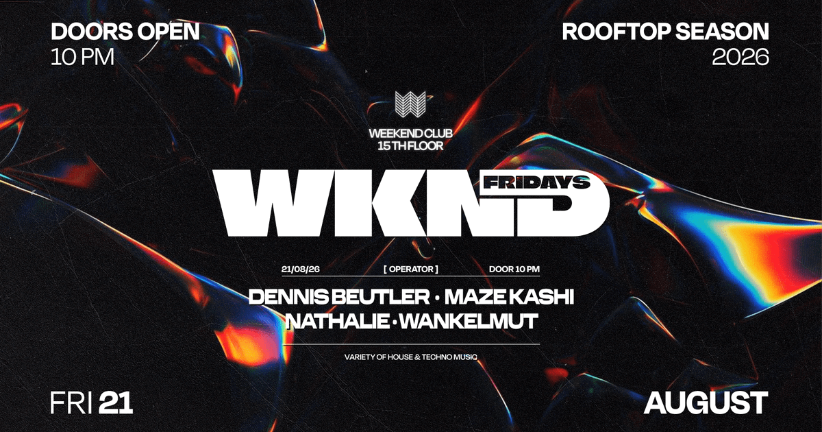 WKND X OPERATOR at Weekend, Berlin