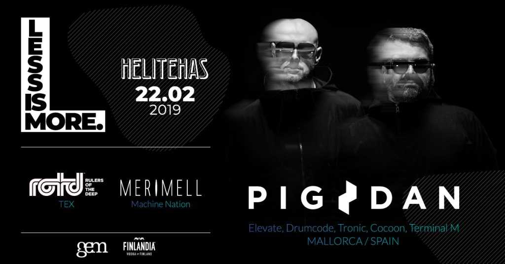 Less IS More: Pig&Dan en Helitehas, Tallinn