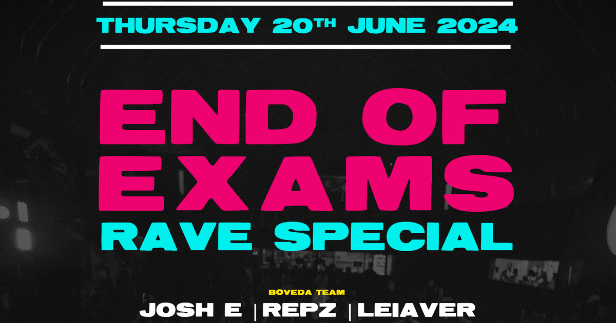 Boveda Exam + Leavers Special at Vault Shenfield, London