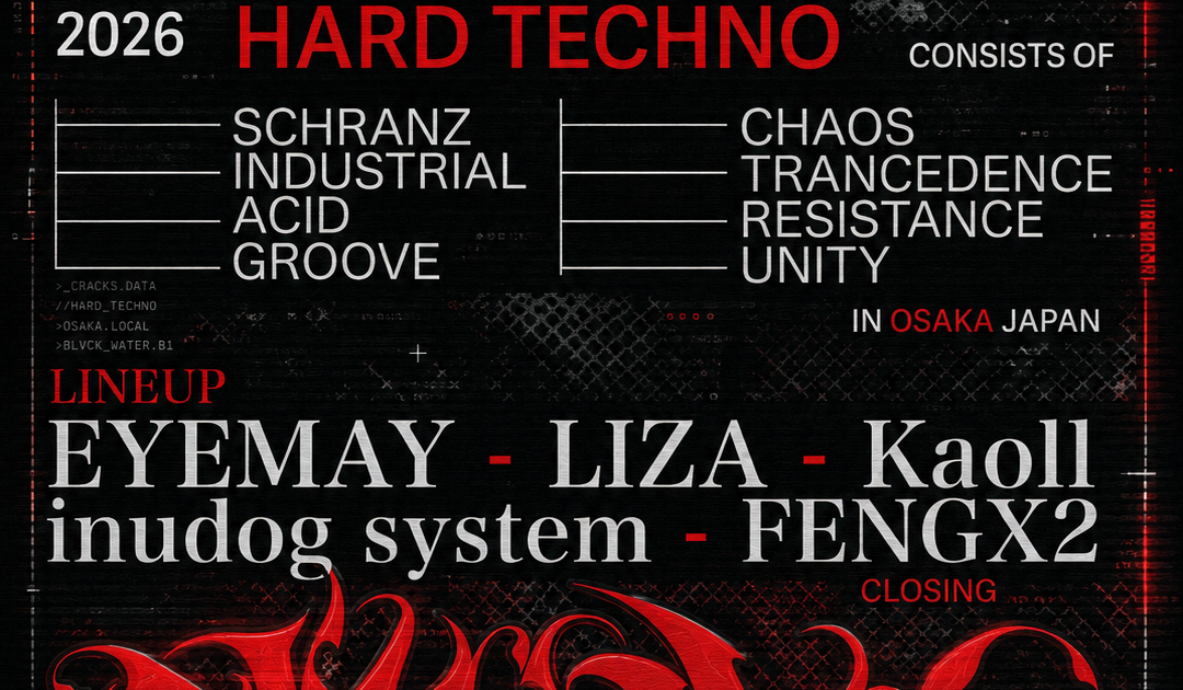 ここぁページ HARD TECHNO 'CRACKS' with EYEMAY, LIZA, Kaoll, inudog system