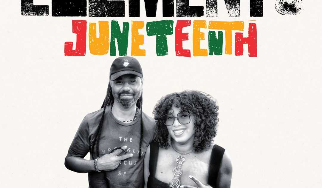 ELEMENTS JUNETEENTH DAY PARTY with nina sol & Patrick Wilson at Mad Oak ...