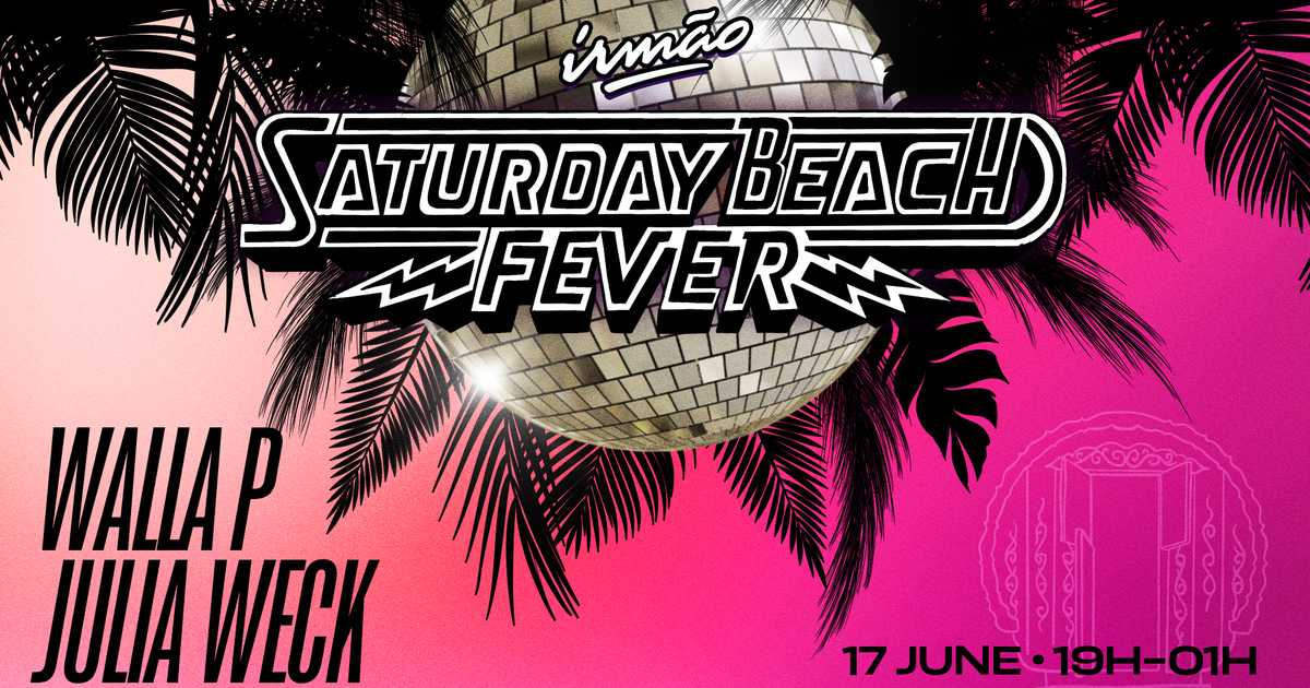 SATURDAY BEACH FEVER at Praia Irmão, Lisbonne