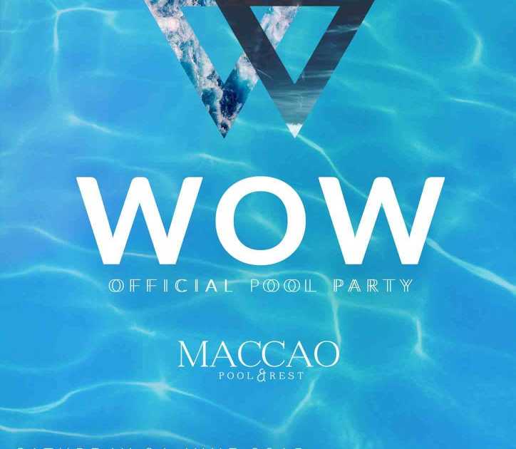 WOW Pool Party em Maccao, Valencia