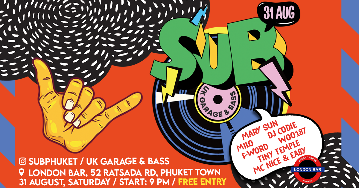 sub-uk-garage-bass-phuket-at-london-bar-phuket-thailand