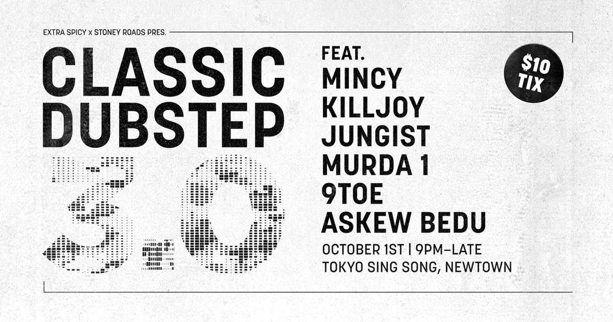 Classic Dubstep 3.0 at Tokyo Sing Song, Sydney