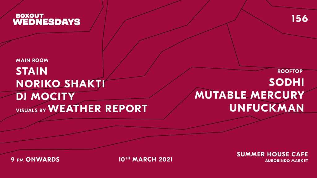 Boxout Wednesdays 156 with DJ Mocity, Noriko Shakti & Stain at Summer