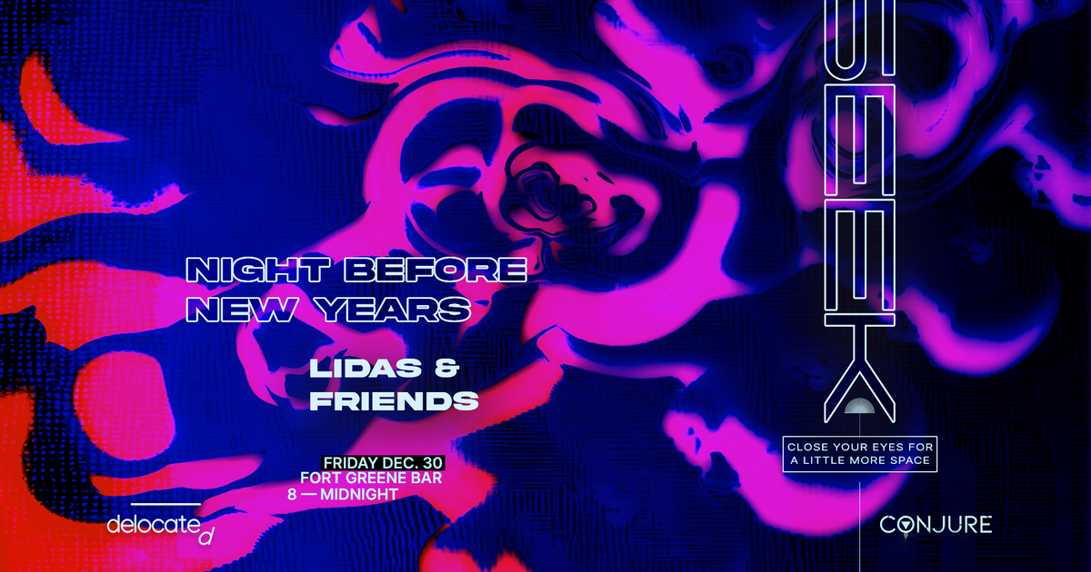Delocated presents Seek - Night Before NYE with Lidas & Friends a Fort ...