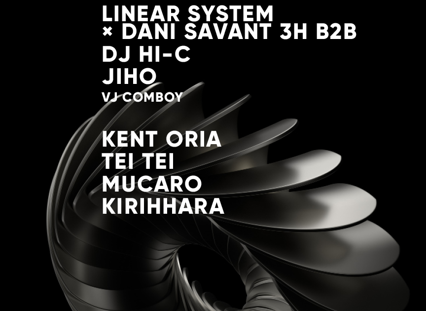 LINEAR SYSTEM / Mind Off 12th Anniversary at VENT, Tokyo