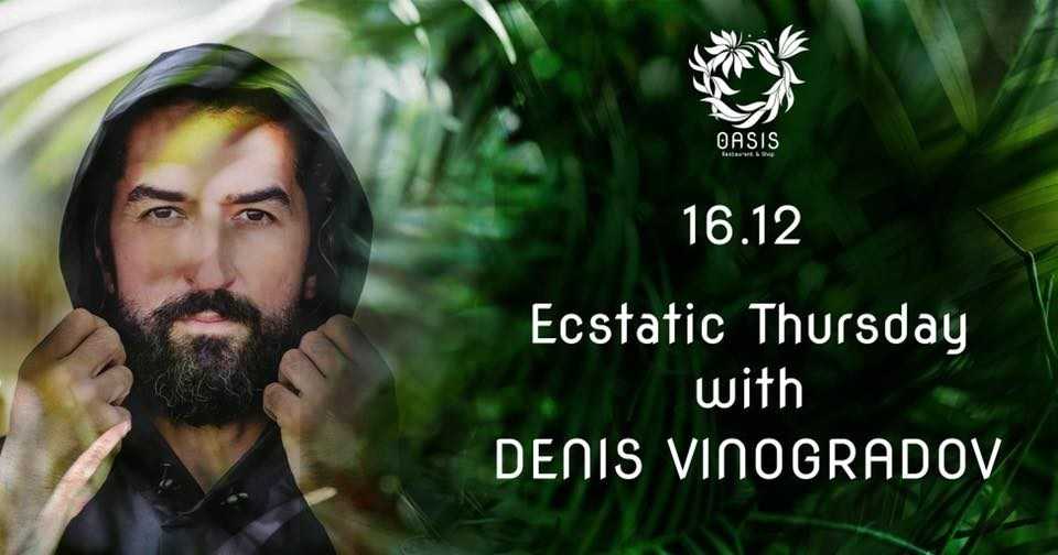 Ecstatic Thursday with Denis Vinogradov em Oasis Restaurant, Tallinn