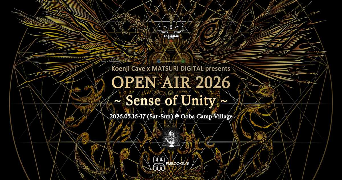 Koenji Cave X Matsuri Digital presents - Open Air 2026 ~ Sense of