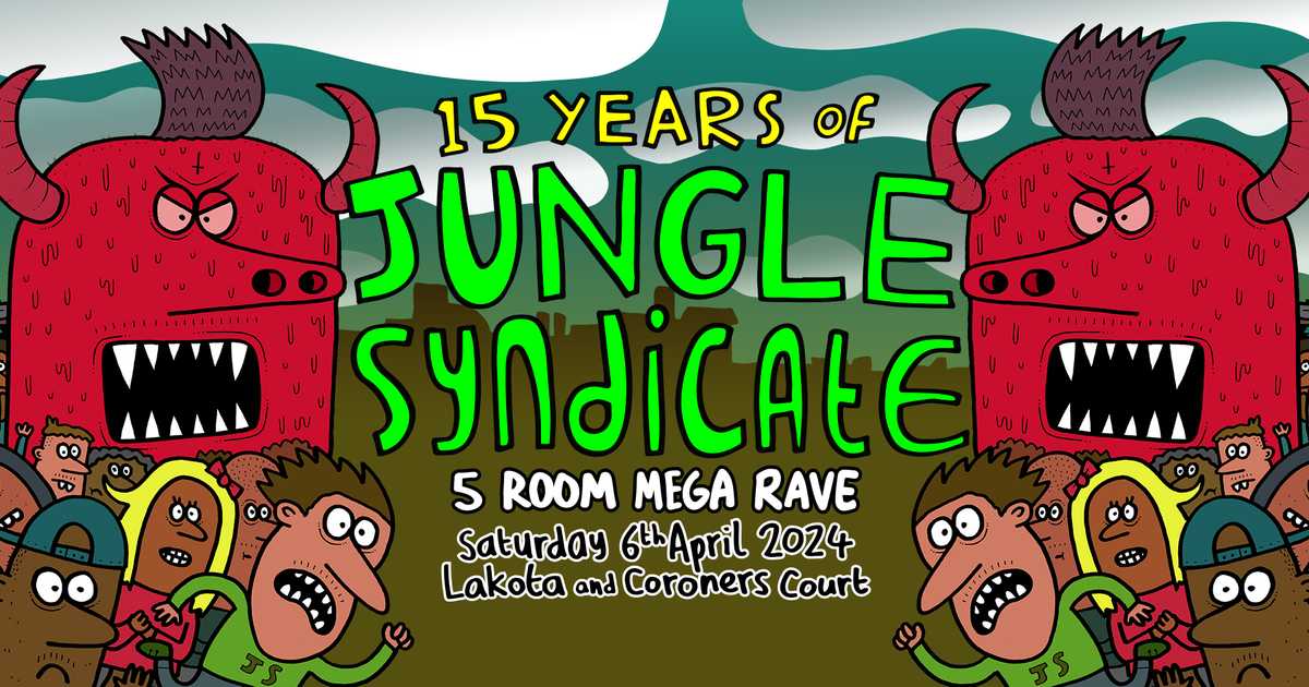 15 Years of Jungle Syndicate at Lakota, Bristol