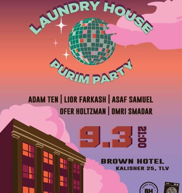 Laundry House Purim Party at Brown TLV, Tel Aviv