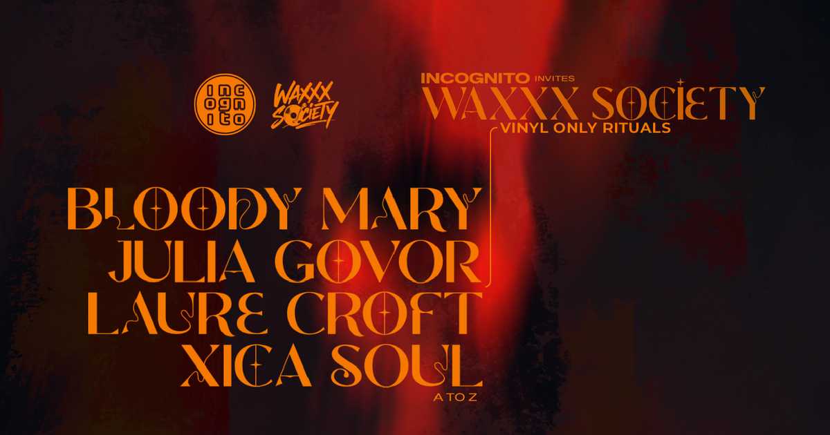 INCOGNITO X WAXXX Society present All-Vinyl HALLOWEEN Rave at TBA