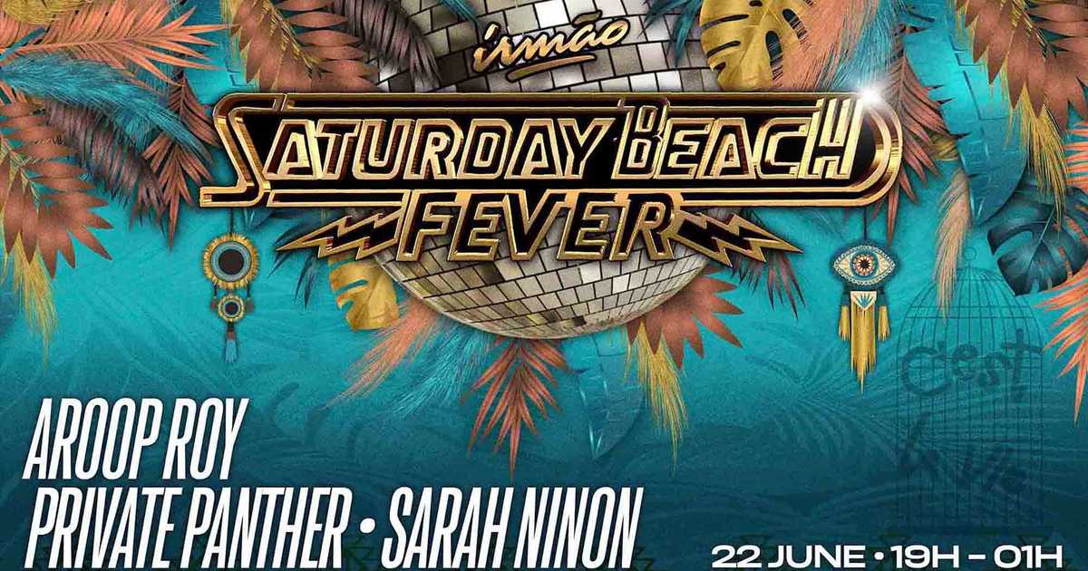 SATURDAY BEACH FEVER - 22/06 at Praia Irmão, Lisbon