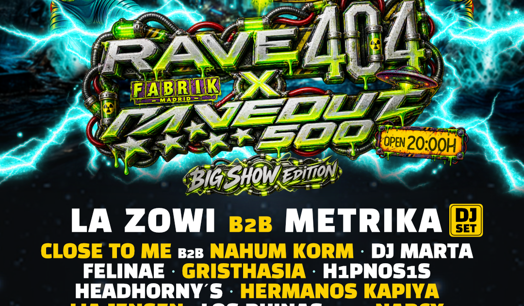 RAVE 404 X RAVEOUT500 at Fabrik, マドリッド