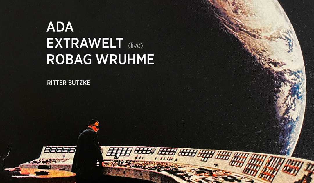 Weltauswahl by Extrawelt at Ritter Butzke, Berlin