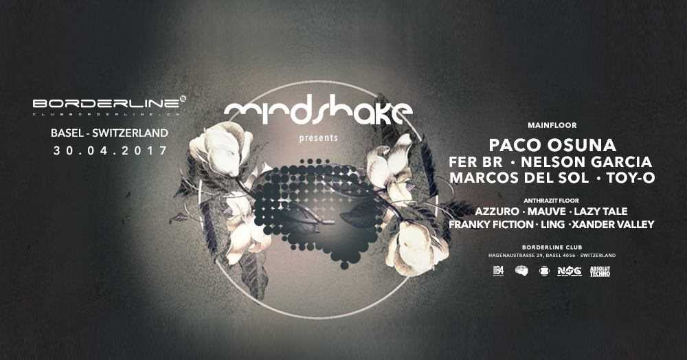 Mindshake with Paco Osuna em Borderline, Basel