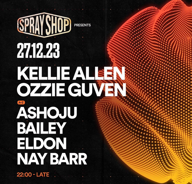 Spray Shop presents Kellie Allen + Ozzie Guven at Spray Shop, Liverpool