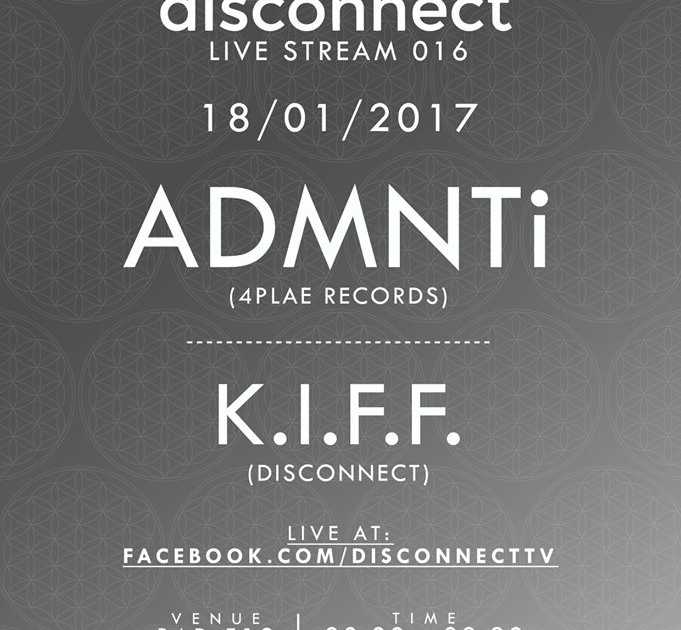Disconnect 016 - Admnti (4plae Records) at 512 London, London Disconnect 016 - Admnti (4plae Records) at 512 London, London... 