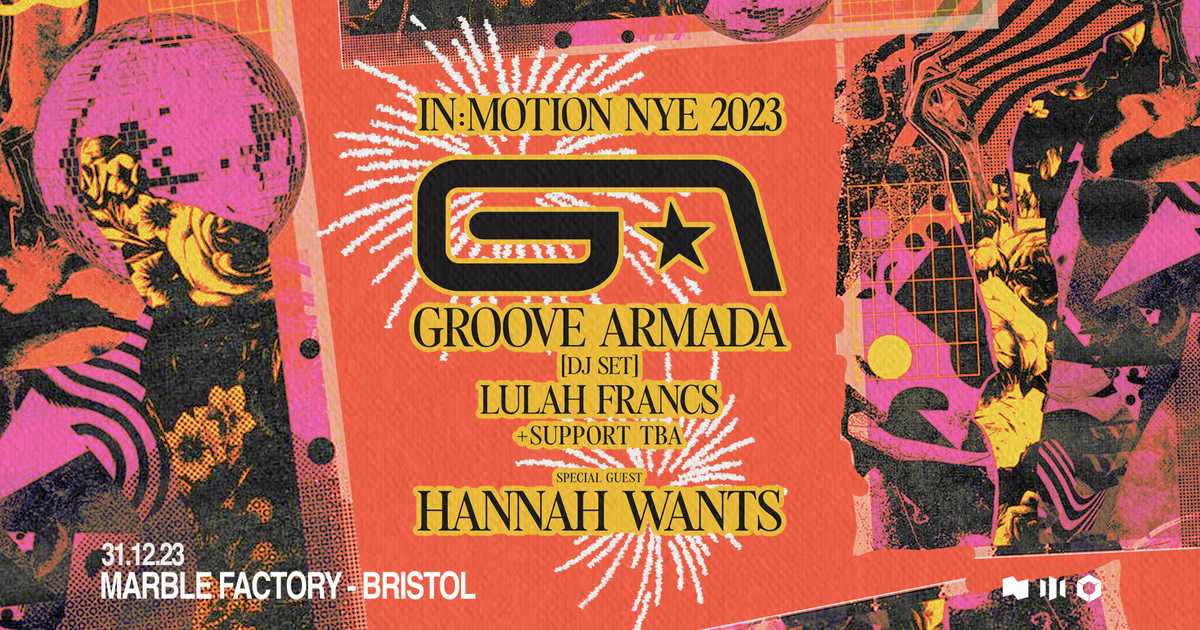 In Motion New Years Eve Groove Armada at Motion Bristol Bristol