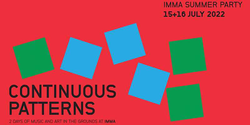 Continuous Patterns - IMMA Summer Party DAY 1 at Irish Museum of Modern ...