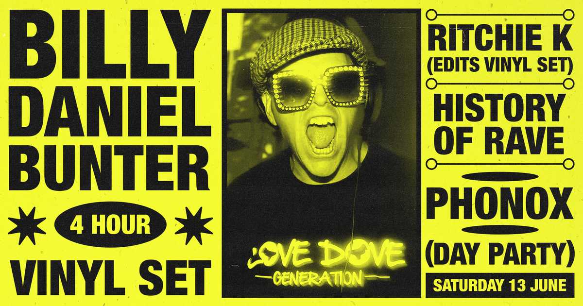 Billy Daniel Bunter: 4 Hour Vinyl Set (Day Party) - History of