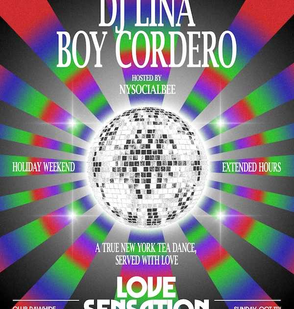 LOVE SENSATION (HOLIDAY WEEKEND) 10.11.26 w/ DJ LINA, Boy Cordero