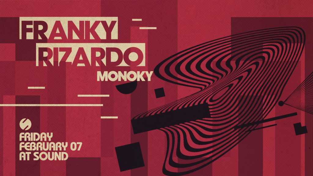 Sound presents Franky Rizardo and Monoky at Sound, Los Angeles