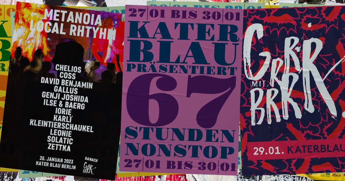 KaterBlau präsentiert 67 STUNDEN NONSTOP em Kater Blau, Berlin