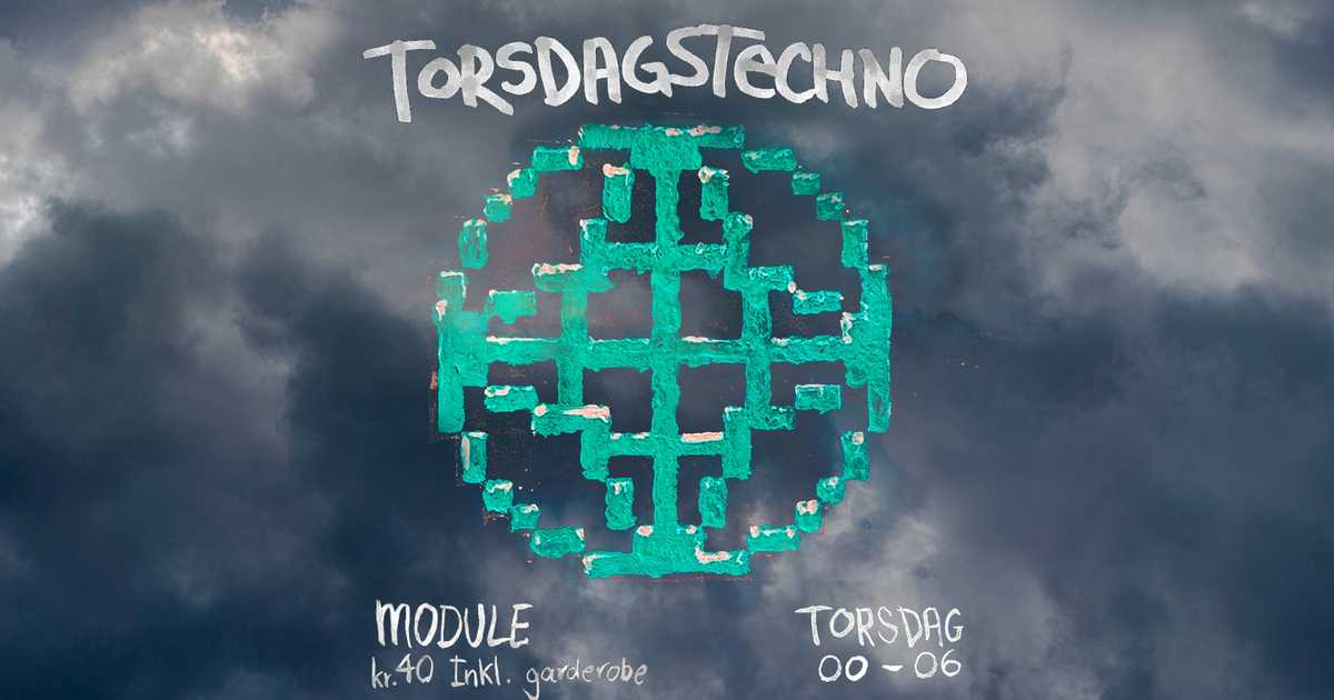 TorsdagsTechno x Mana Club at MODULE, Copenhagen