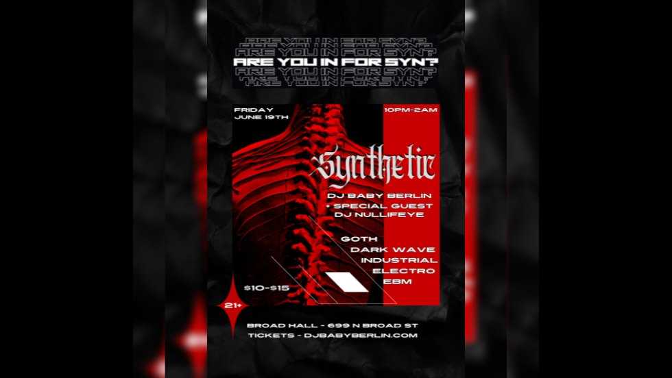 SYNTHETIC - Goth Electro Industrial Dark Wave EBM Party at broad
