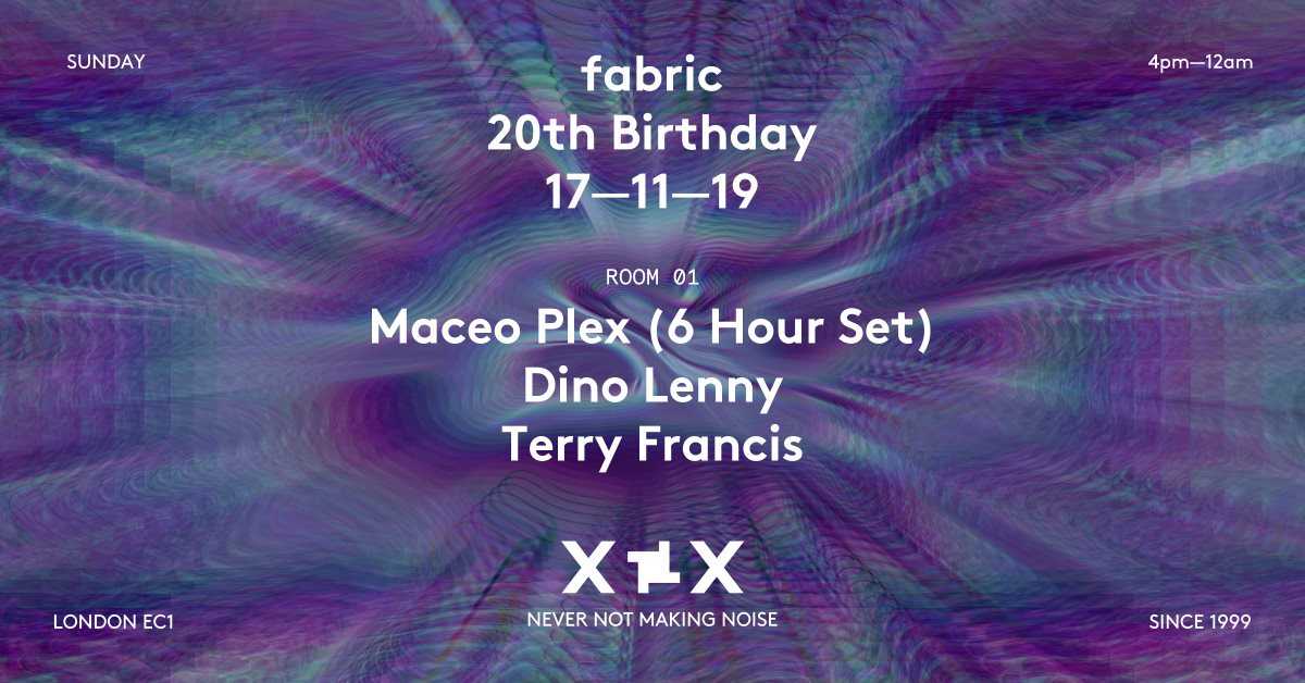 fabric XX Maceo Plex (6 Hour Set) at fabric, London
