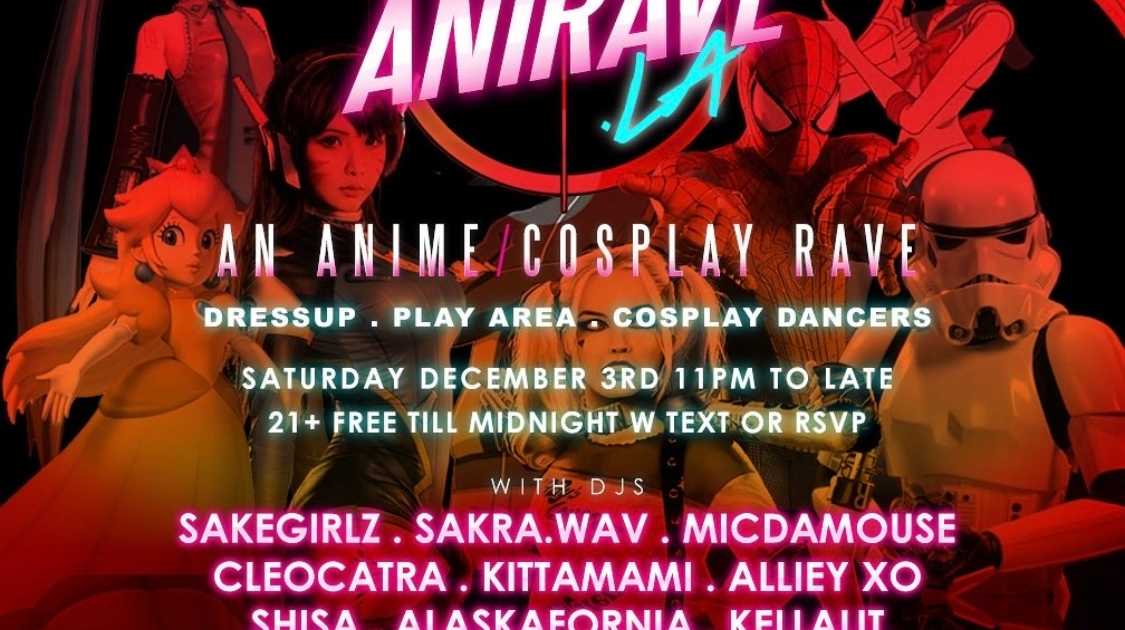 Anirave LA (LA's first and only cosplay rave) at TBA - Los Angeles, Los ...