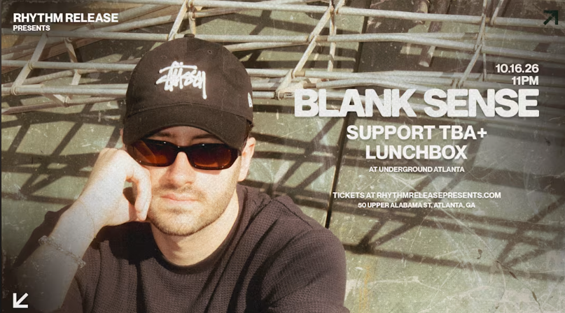 Rhythm Release Presents: Blank Sense at Lunchbox, Atlanta